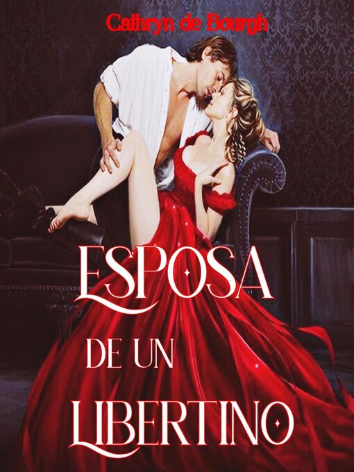 Title details for Esposa de un libertino by Cathryn de Bourgh - Available